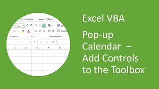 Excel Popup Calendar 5 Add DateTime Picker and MonthView Controls to the Toolbox VBA [upl. by Kahaleel]