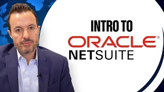 What is Oracle NetSuite Introduction to NetSuite ERP for Small and MidSize Business [upl. by Imnubulo]