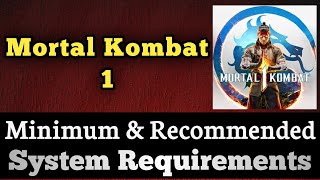 Mortal Kombat 1 System Requirements  Mortal Kombat 1 Requirements Minimum amp Recommended [upl. by Esiuol]