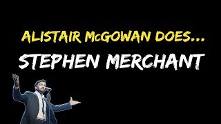 Alistair McGowan does Stephen Merchant [upl. by Yks]