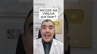 MICOSE NA VIRILHA o que fazer [upl. by Adnileb]