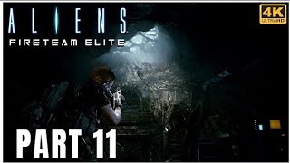 Aliens Fireteam Elite Gameplay Walkthrough  Part 11 [upl. by Covell]