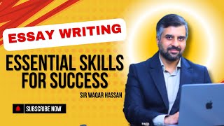 Art of Essay Writing Tips and Techniques for Success  Sir Waqar Hassan  WHI Institute [upl. by Anirpas]