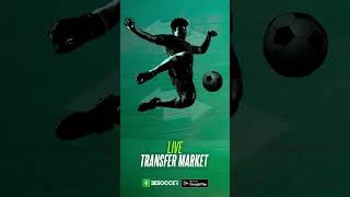 Follow with BeSoccer all the transfer market [upl. by Marelya]