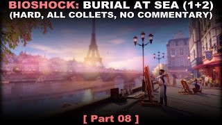 Bioshock Burial at Sea walkthrough part 8 Hard All collectibles No commentary ✔ PC [upl. by Burrus]