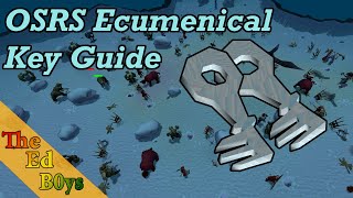 OSRS Ecumenical Key Guide  How I collect Ecumenical Keys [upl. by Edecrem]