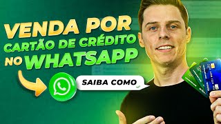 💳💸 Como Vender e Receber no WhatsApp por Cartão de Crédito e Débito [upl. by Ecerahc]