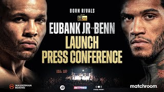 Chris Eubank Jr vs Conor Benn  First Press Conference [upl. by Nile]