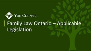 Part 1 Family Law Ontario  Applicable Legislation [upl. by Lyckman]