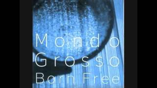 Mondo Grosso  To The Curb [upl. by Sopher]