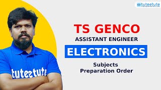 TS Genco AE  Electronics  Subjects Preparation Order  tuteetute genco tsgenco [upl. by Adnoryt]