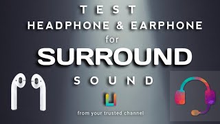 Headphone Test  Earphone test  surround sound test  Spatial audio [upl. by Liarret]