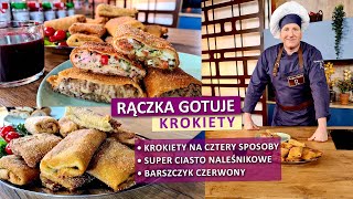 Rączka gotuje najlepsze ciasto naleśnikowe krokiety w czterech wersjach barszcz czerwony [upl. by Mason]