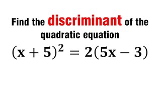 Find the discriminant of the quadratic equation x5225x3 [upl. by Annice]