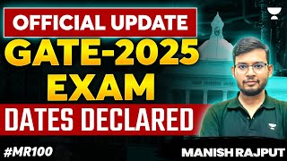 OFFICIAL Update  GATE  2025 Exam Dates declared ‼️ MR100  Manish Rajput [upl. by Normy]