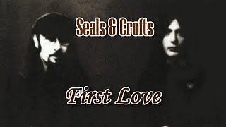 First Love  Seals amp Crofts Karaoke [upl. by Landbert]