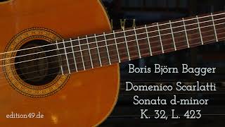 Domenico Scarlatti Sonata d minor K 32 L 423 Boris Björn Bagger classical guitar Gitarre [upl. by Pickar919]