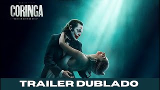 Trailer Oficial Dublado  Coringa  Delírio a Dois Cine Estação [upl. by Drarreg748]