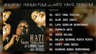 BROERY MARANTIKA  Album Hati Yang Terluka [upl. by Lillis543]