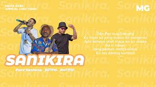 SANIKIRA   Official Video Lyric [upl. by Ahsiena]