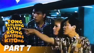 ‘Tong Tatlong Tatay Kong Pakitongkitong’ FULL MOVIE Part 7  Babalu Redford White [upl. by Muriah]