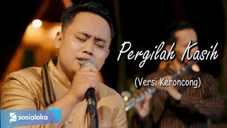 Pergilah Kasih  New Normal Keroncong  Music Video Cover [upl. by Parik]