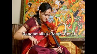 Raagamalika  Roopa Revathi Violin [upl. by Eintrok]