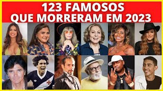 123 ATORES E FAMOSOS QUE MORRERAM EM 2023😭 [upl. by Nnylaf]