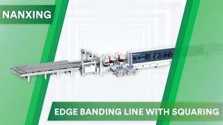 Nanxing NB10Smart intelligent flexible square edge banding machines line [upl. by Enida837]