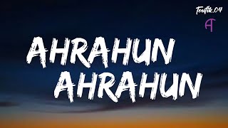 Ahrarun Ahrarun  Lyrics Video  AClouds [upl. by Rebmac]