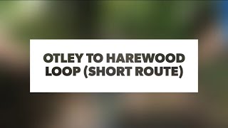 Otley to Harewood Loop  Short Route  MTB Ride [upl. by Nanete]