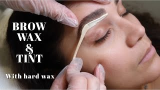 BROW WAX amp TINT TUTORIAL  Step by Step With Hard Wax  Licensed Esthetician [upl. by Qirat]