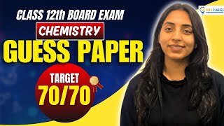 Guess Paper Chemistry Class 12th Boards Target 7070 in Board Exam Sakshi Vora [upl. by Airliah]