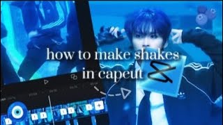 how to make shakes in capcut tutorial [upl. by Crosse736]