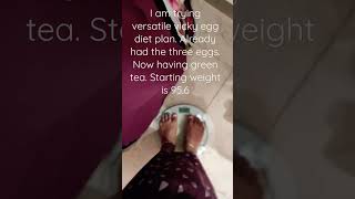 weight loss with versatile vicky egg diet plan 956 kgs starting [upl. by Nsaj]