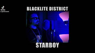 blacklite district Starboy clean [upl. by Enyledam]