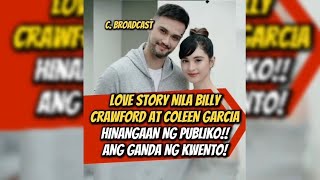 Love Story nila Billy Crawford at Coleen Garcia kakaiba Sanya Lopez super hot ang lovescene [upl. by Bunder355]