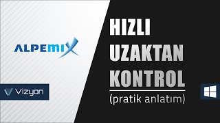 Alpemix  Uzaktan Kontrol Programı l Nasıl Kullanılır [upl. by Allsun]