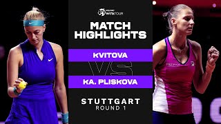 Petra Kvitova vs Karolina Pliskova  2022 Stuttgart Round 1  WTA Match Highlights [upl. by Wallack46]