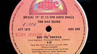 TWO MAN SOUND  Que Tal America 1979 Rare 920 Version [upl. by Byers272]