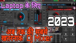 Laptop me dj mixer kaise download kare  Laptop Dj mixer app  how to play dj mixer in laptop [upl. by Ereveniug839]