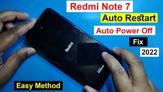 Redmi Note 7 Auto Restart Fix 2022  Auto Power Off Fix When Calling amp Loudspeaker On Redmi Note 7 [upl. by Ilak]