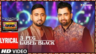 Lyrics3 PegLabel Black  TSeries Mixtape Punjabi  Sharry Mann  Gupz Sehra  Bhushan Kumar [upl. by Anyaj]