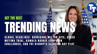 Hurricane Hits Meyiwa Trial Kamala Harris Campaign Challenges FBI Disrupts Election Day Plot [upl. by Cherey]