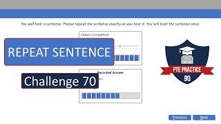 PTE Repeat Sentence Real Exam Practice  Challenge 70 [upl. by Eckblad]