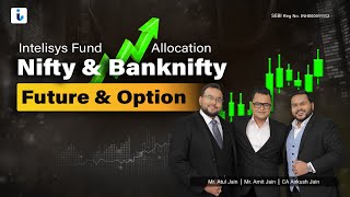 Nifty amp Banknifty Intelisys Fund Allocation For nifty banknifty futureandoption 2024 [upl. by Itsirhc]