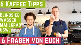 6 KaffeeFragen aus der Community  KaffeeTipps  KaffeemacherAntworten [upl. by Saisoj]