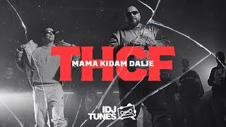 THCF  MAMA KIDAM DALJE OFFICIAL VIDEO [upl. by Eikcin]