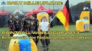 Paintball World Cup 2013 Einmarsch der Nationalmannschaften [upl. by Ozan395]