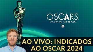 Oscar 2024  reação e comentários sobre as indicações ao vivo [upl. by Hylton863]